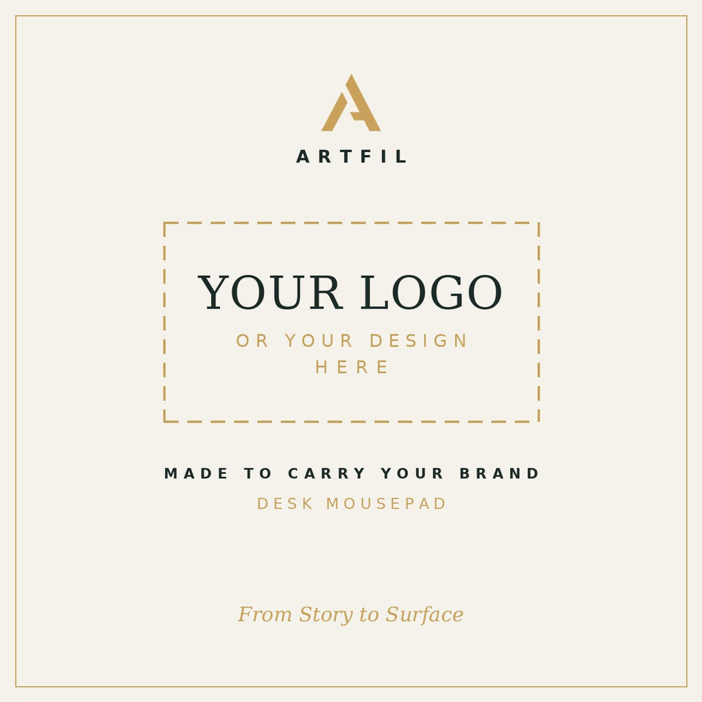 Customize with your own logo or design — ARTFIL Desk Mousepad